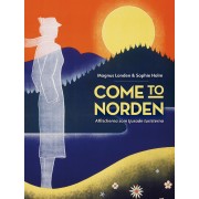 Come to Norden - reseaffischerna som charmade världen